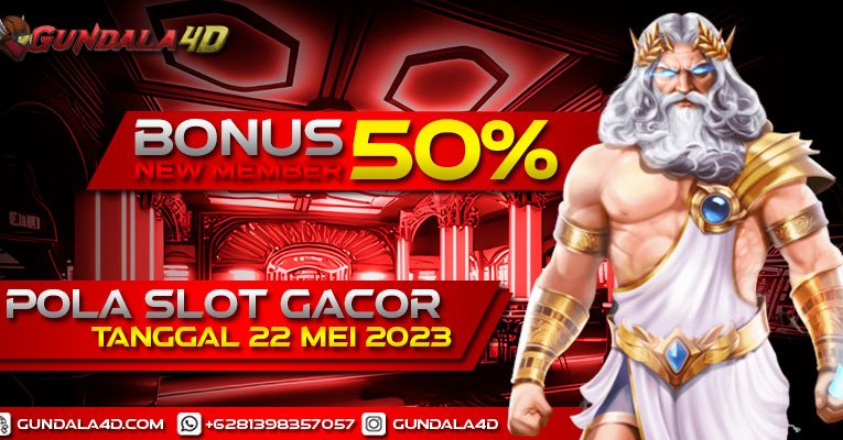 POLA SLOT GACOR HARI INI TANGGAL 22 MEI 2023