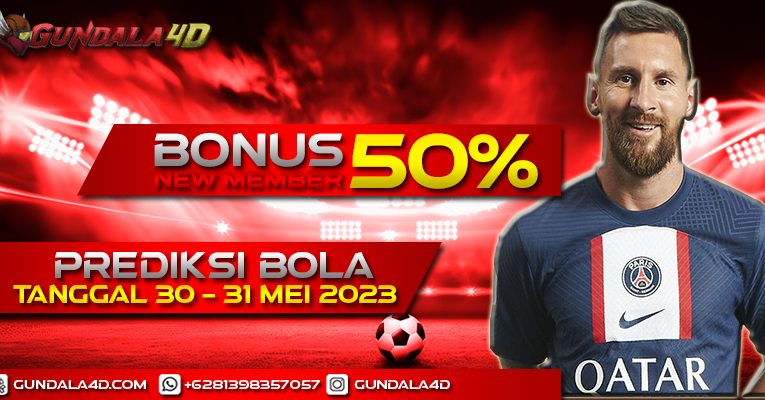 PREDIKSI PERTANDINGAN BOLA 30 –31 MEI 2023