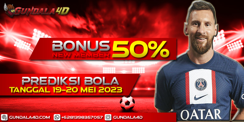 PREDIKSI PERTANDINGAN BOLA 19 – 20 MEI 2023