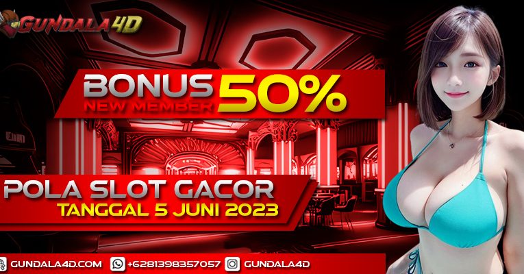 POLA SLOT GACOR HARI INI TANGGAL 05 JUNI 2023