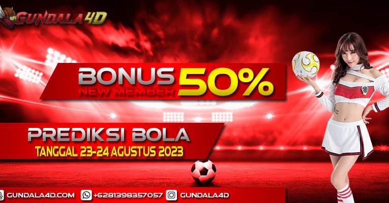 PREDIKSI PERTANDINGAN BOLA 23 – 24 AGUSTUS 2023