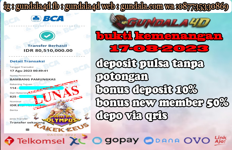 BUKTI KEMENANGAN 17 AGUSTUS Selamat Untuk Member Setia Kami Gundala4d bapak GU**AN***** Yang Mendapatkan Jackpot Di Provider Pragmatic Game  GATES of OLYMPUS Dengan Total Kemenangan Rp. 80.510.000 Dengan Modal 2.000.000 Bisa Tembus Puluhan Juta Hingga Ratusan Juta