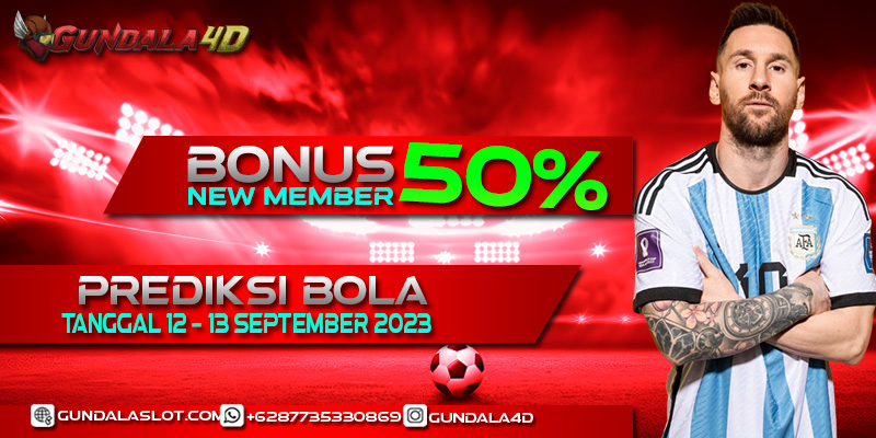 PREDIKSI PERTANDINGAN BOLA 12 – 13 SEPTEMBER 2023