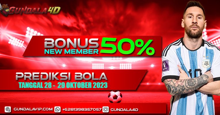 PREDIKSI PERTANDINGAN BOLA 28 – 29 OKTOBER 2023