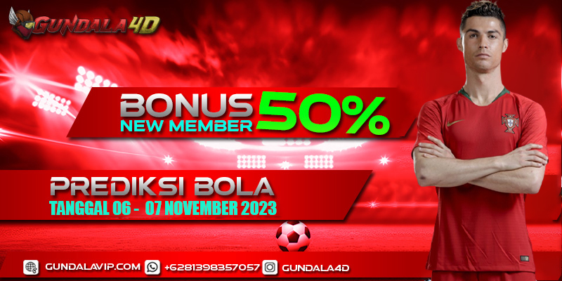 PREDIKSI PERTANDINGAN BOLA 06 – 07 NOVEMBER 2023