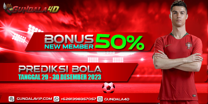 PREDIKSI PERTANDINGAN BOLA 29 – 30 DESEMBER 2023