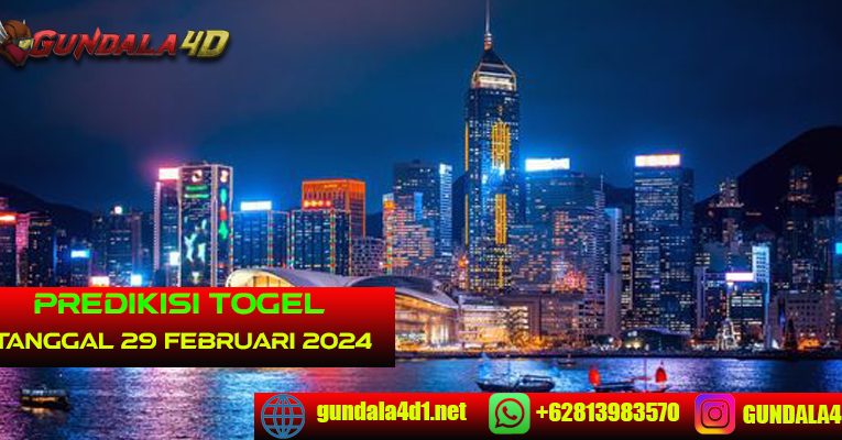 PREDIKSI TOGEL HONGKONG – 29 FEBUARI 2024