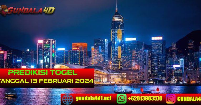 PREDIKSI TOGEL HONGKONG – 13 FEBRUARI 2024