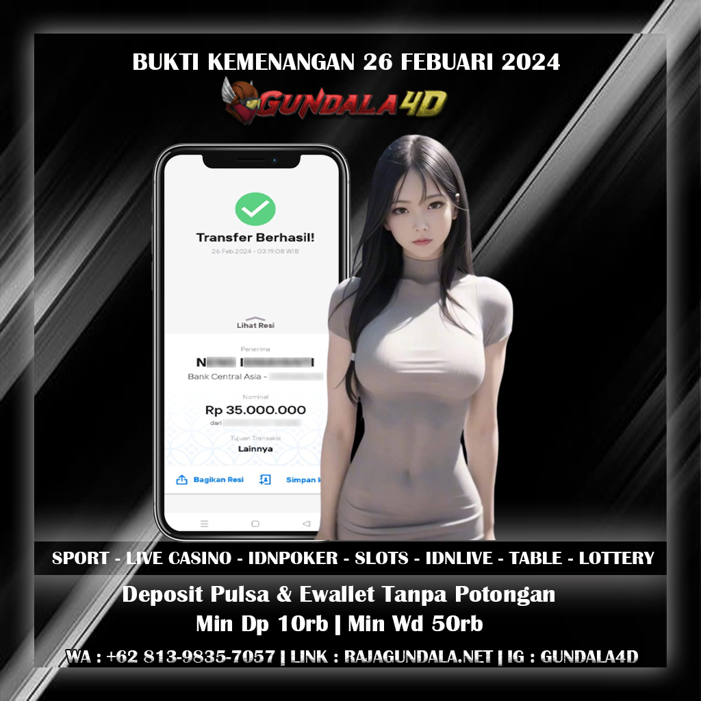 BUKTI KEMENANGAN 26 FEBUARI 2024. GUNDALA4D SITUS SLOT TERGACOR NO 1 DI INDONESIA DENGAN RTP HINGGA 98% DAN SLOT GAME TERLENGKAP