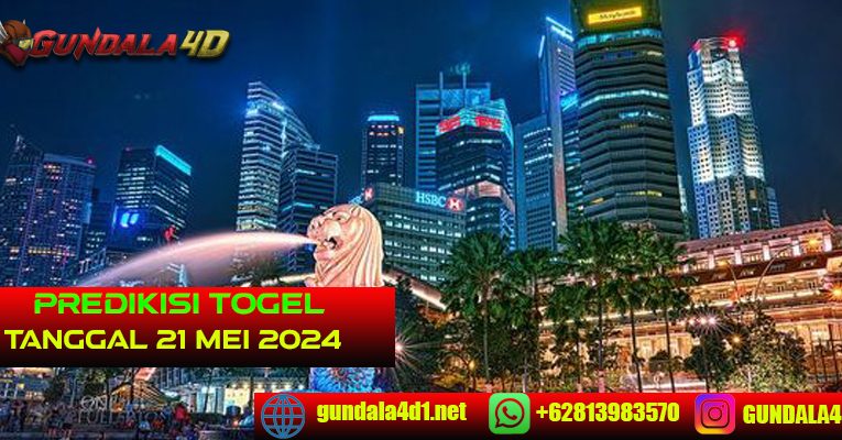 PREDIKSI TOGEL SINGAPORE – 21 MEI 2024