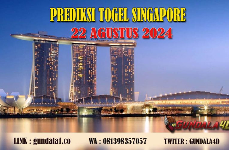 PREDIKSI TOGEL SINGAPORE – 22 AGUSTUS 2024