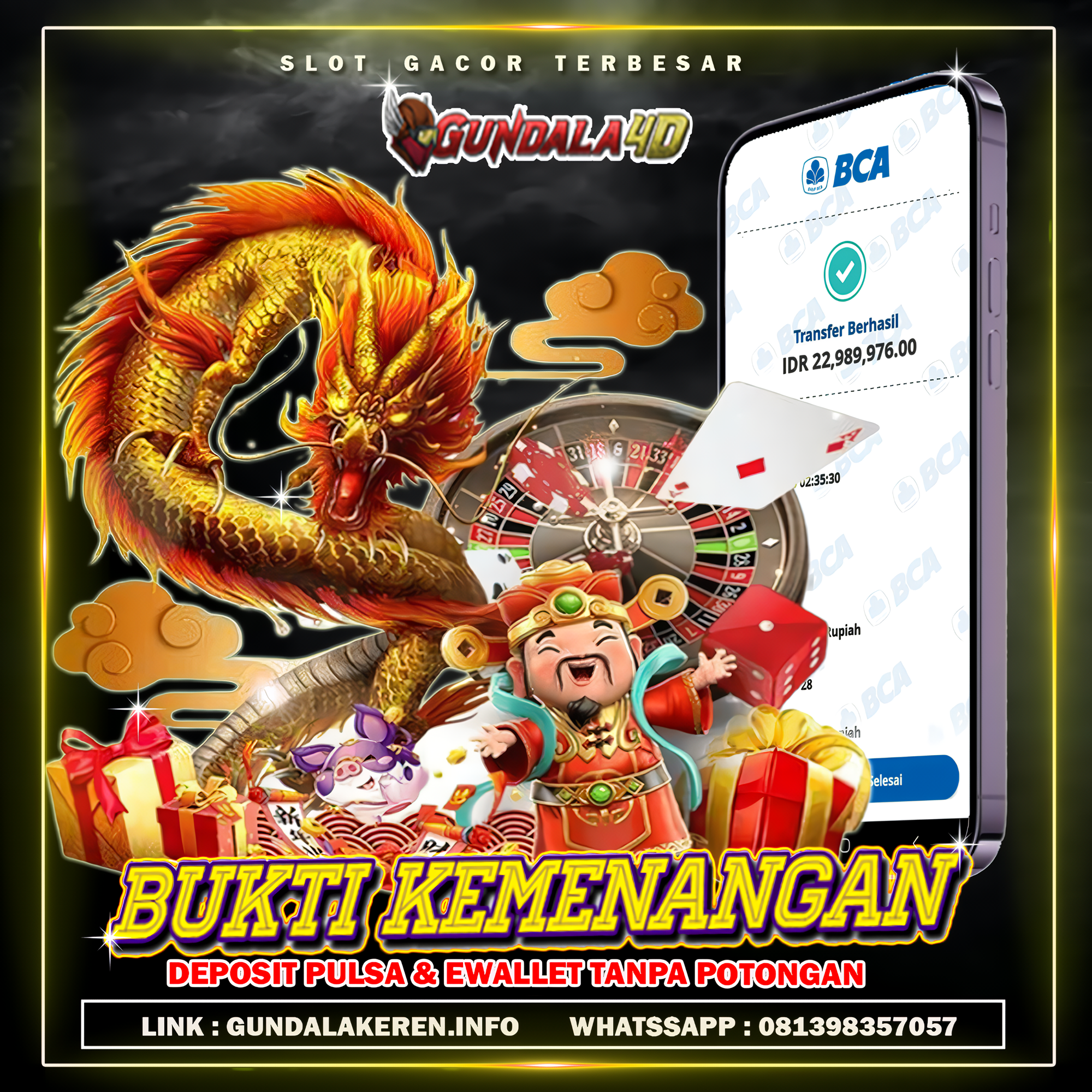 Selamat Untuk Member Setia Kami Gundala4d IN******* Yang Mendapatkan Jackpot Dengan Total Kemenangan Rp.22.989.976 ( DUA PULUH DUA SEMBILAN RATUS DELAPAN PULUH SEMBILAN RIBU SEMBILAN RATUS TUJUH PULUH ENAM RUPIAH ) Dengan Modal Hanya Rpn 1.095.000 ( SATU JUTA SEMBILA PULUH LIMA RIBU RUPIAH ). Langsung Bisa Tembus Puluhan Juta Hingga Ratusan Juta