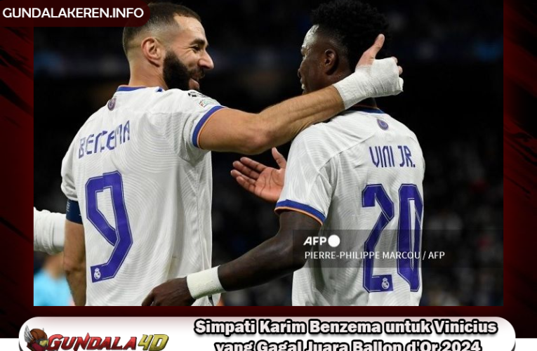 Simpati Karim Benzema untuk Vinicius yang Gagal Juara Ballon d’Or 2024