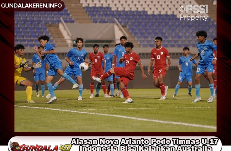 Alasan Nova Arianto Pede Timnas U-17 Indonesia Bisa Kalahkan Australia