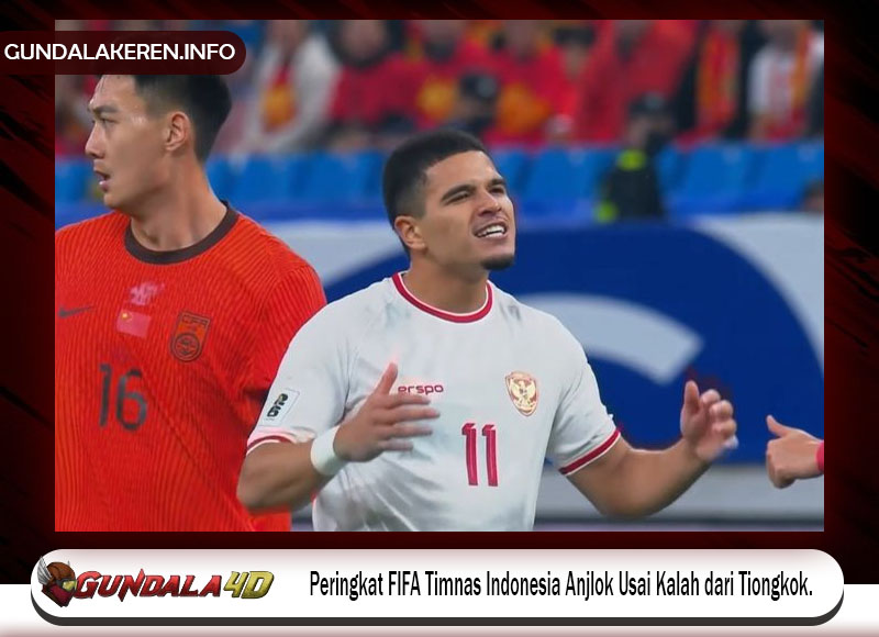 Peringkat FIFA Timnas Indonesia Anjlok Usai Kalah dari Tiongkok.