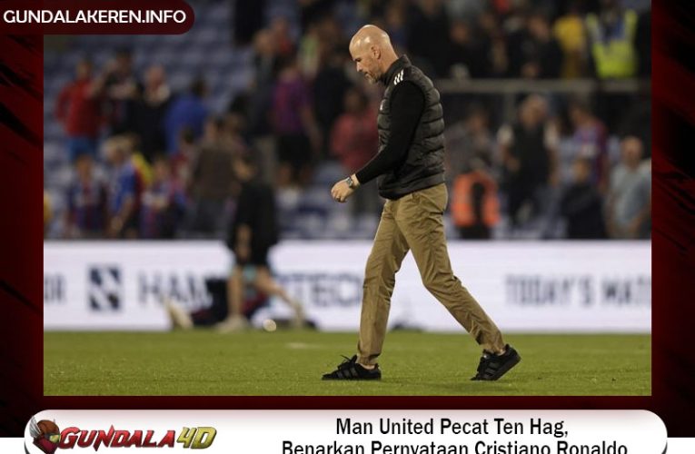 Man United Pecat Ten Hag, Benarkan Pernyataan Cristiano Ronaldo