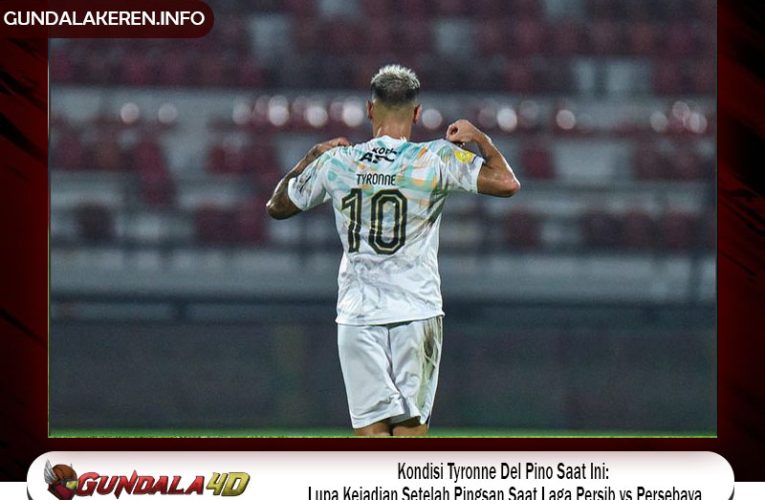 Kondisi Tyronne Del Pino Saat Ini: Lupa Kejadian Setelah Pingsan Saat Laga Persib vs Persebaya