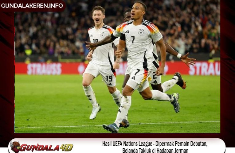 Hasil UEFA Nations League – Dipermak Pemain Debutan, Belanda Takluk di Hadapan Jerman