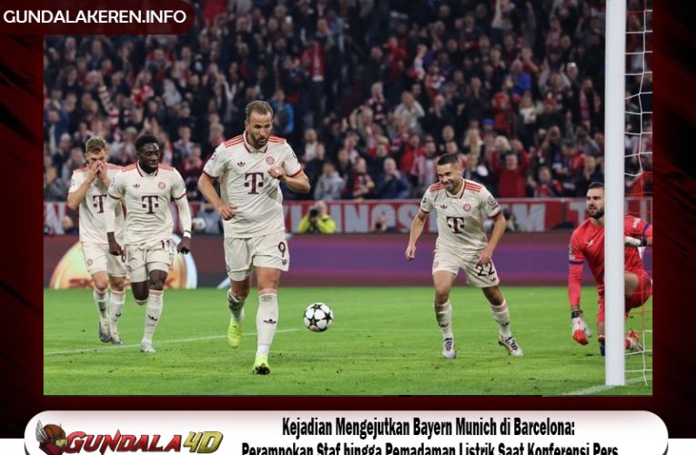 Kejadian Mengejutkan Bayern Muenchen di Barcelona: Perampokan Staf hingga Pemadaman Listrik Saat Konferensi Pers