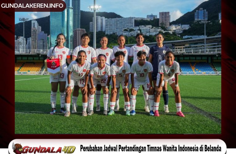 Perubahan Jadwal Pertandingan Timnas Wanita Indonesia di Belanda