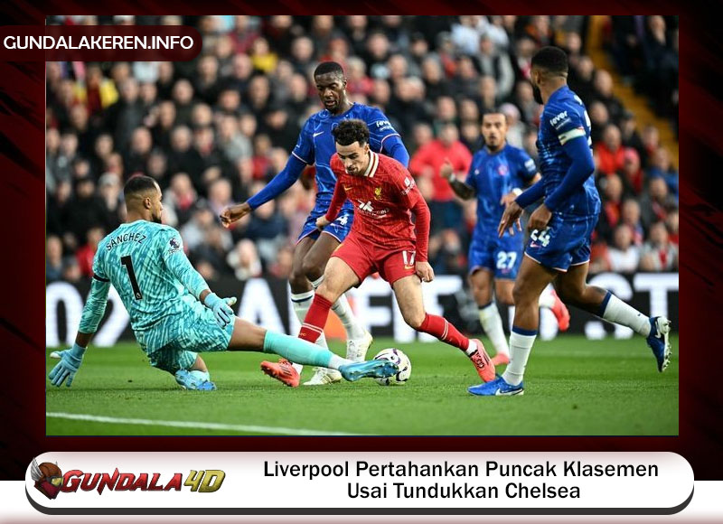 Liverpool Pertahankan Puncak Klasemen Usai Tundukkan Chelsea