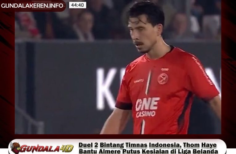 Saat bentrok dua timnas bintang Indonesia, Thom Haye membantu Almere dalam nasib buruk di Liga Belanda.