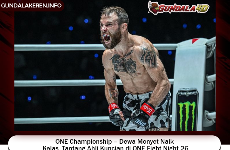 ONE Championship – Dewa Monyet Naik Kelas, Tantang Ahli Kuncian di ONE Fight Night 26