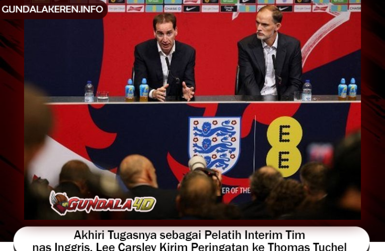 Akhiri Tugasnya sebagai Pelatih Interim Timnas Inggris, Lee Carsley Kirim Peringatan ke Thomas Tuchel