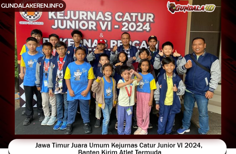 Jawa Timur Juara Umum Kejurnas Catur Junior VI 2024, Banten Kirim Atlet Termuda