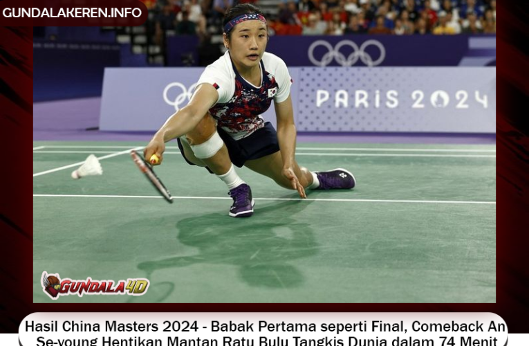 Hasil China Masters 2024 – Babak Pertama seperti Final, Comeback An Se-young Hentikan Mantan Ratu Bulu Tangkis Dunia dalam 74 Menit