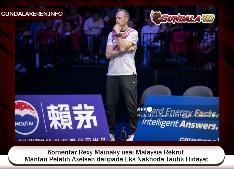 Asosiasi Bulu Tangkis Malaysia (BAM) akhirnya lebih memilih mantan pelatih Viktor Axelsen untuk mengisi tugas sebagai pelatih kepala sekto