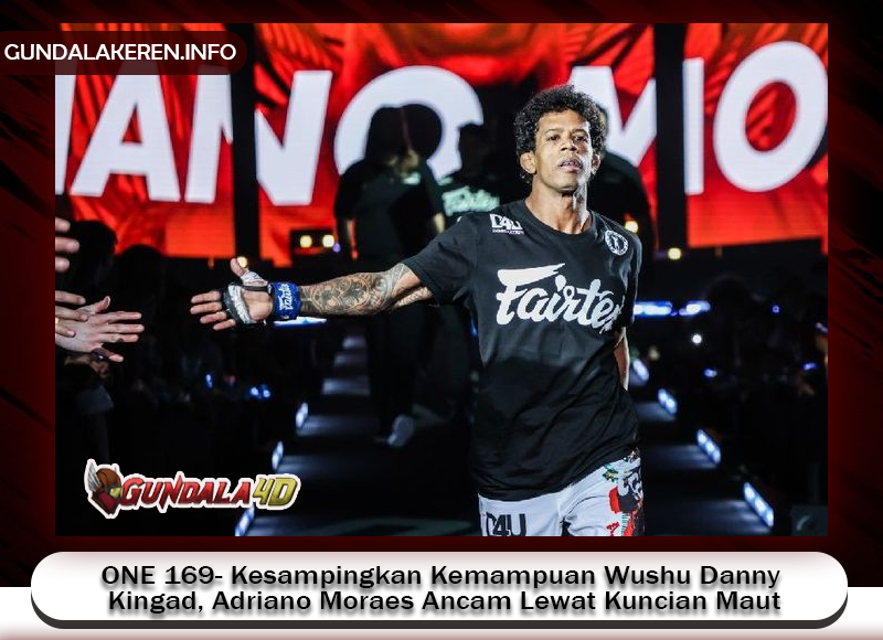 Mantan juara kelas terbang MMA ONE Championship, Adriano Moraes, sudah menyiapkan strategi khusus untuk menetralisir serangan Danny Kingad