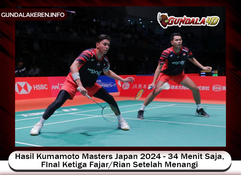 Ganda putra Indonesia, Fajar Alfian/Muhammad Rian Ardianto, memastikan langkah ke final Kumamoto Masters Japan 2024 setelah memenangi Derbi