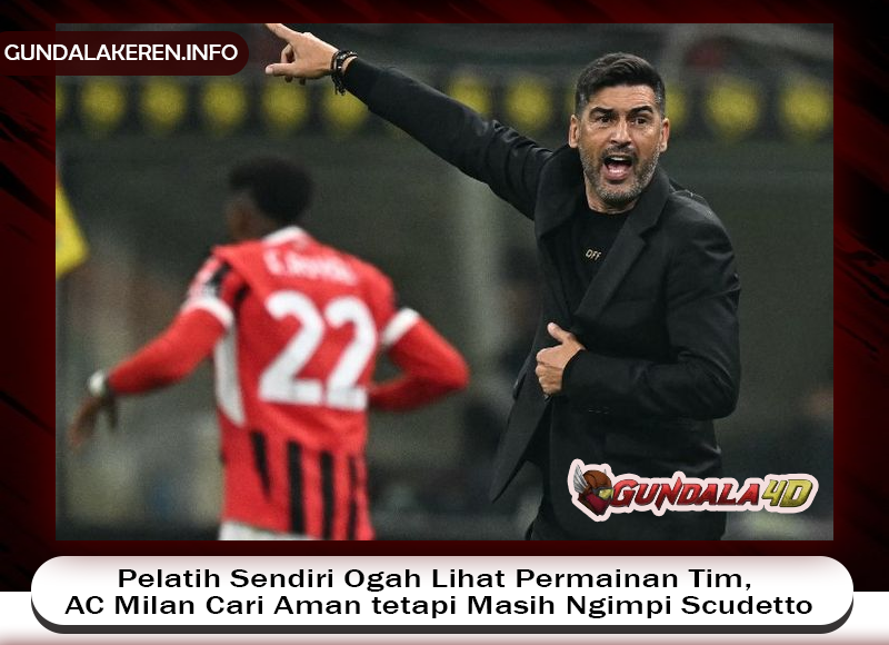 Pelatih AC Milan, Paulo Fonseca, mengakui permainan timnya tidak enak dilihat tetapi dia masih bermimpi meraih scudetto