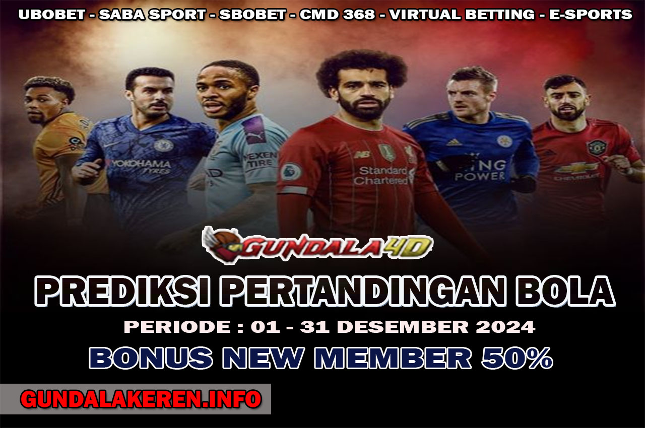 PREDIKSI PERTANDINGAN BOLA 08 DESEMBER – 09 DESEMBER 2024. GUNDALA4D SITUS SLOT TERGACOR NO 1 DI INDONESIA DENGAN RTP HINGGA 98%