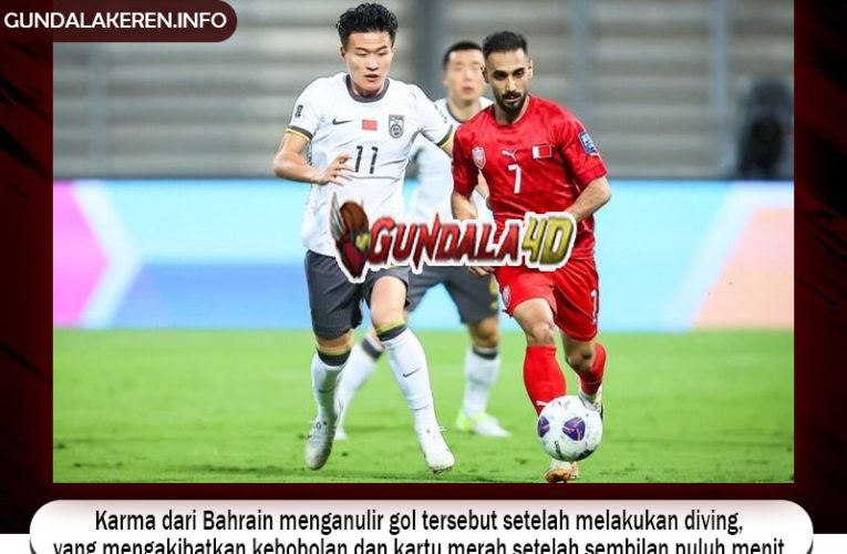 Karma dari Bahrain menganulir gol tersebut setelah melakukan diving, yang mengakibatkan kebobolan dan kartu merah setelah sembilan puluh menit.