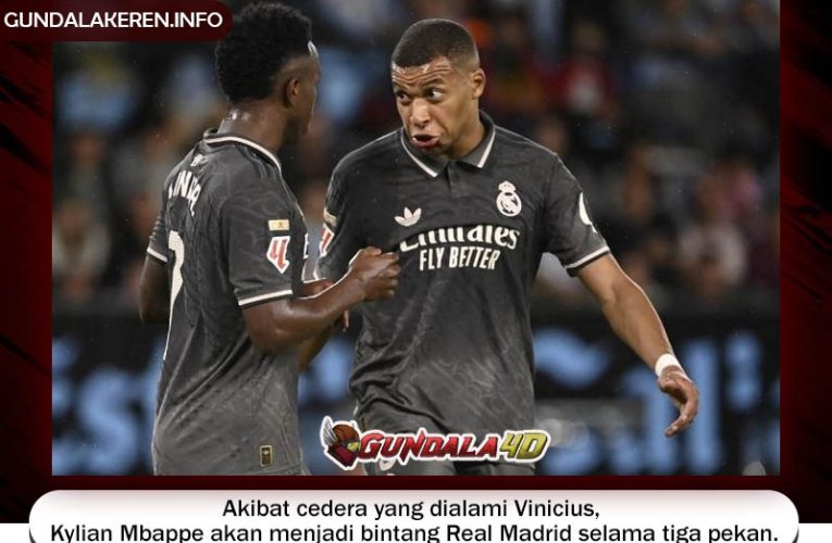 Akibat cedera yang dialami Vinicius, Kylian Mbappe akan menjadi bintang Real Madrid selama tiga pekan.