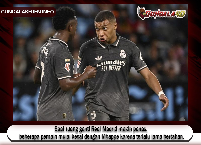 Saat ruang ganti Real Madrid makin panas, beberapa pemain mulai kesal dengan Mbappe karena terlalu lama bertahan.