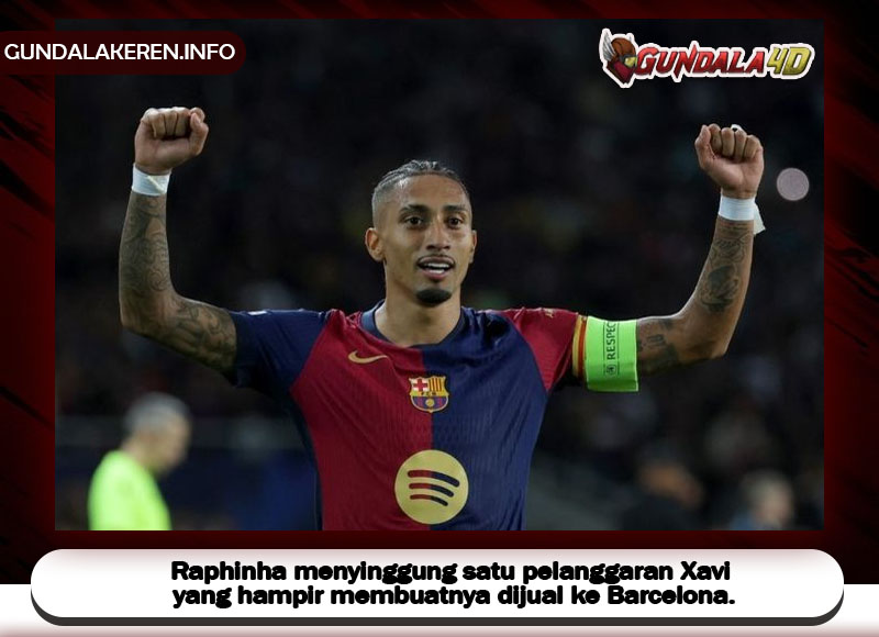 Raphinha menyinggung satu pelanggaran Xavi yang hampir membuatnya dijual ke Barcelona.