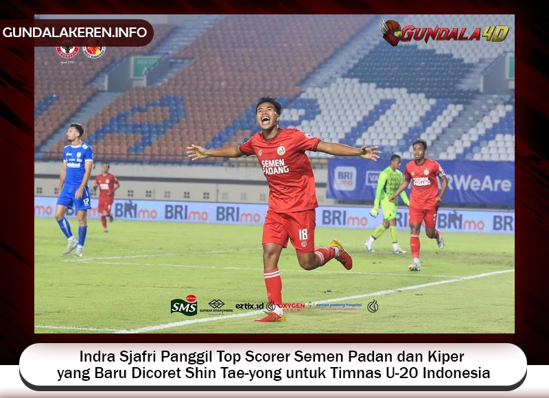 TC Timnas U-20 Indonesia kembali jadi kesempatan Indra Sjafri menjajal pemain baru, ia resmi memanggil top scorer Semen Padang saat