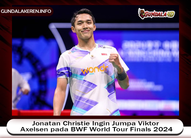 Pebulu tangkis tunggal putra, Jonatan Christie menjadi wakil Indonesia keenam yang memastikan diri lolos ke BWF World Tour Finals 2024