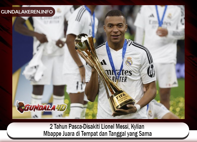 Kylian Mbappe membawa Real Madrid juara di tempat dan tanggal yang sama dua tahun setelah kekalahan menyakitkan dari Lionel Messi