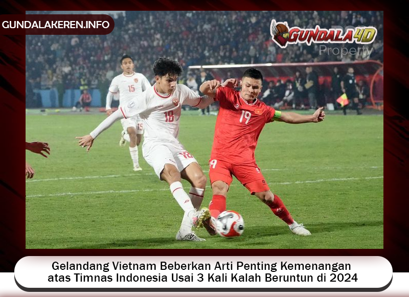 Gelandang Vietnam, Nguyen Hoang Duc membeberkan arti penting kemenangan atas timnas Indonesia setelah kalah tiga kali beruntun pada 2024