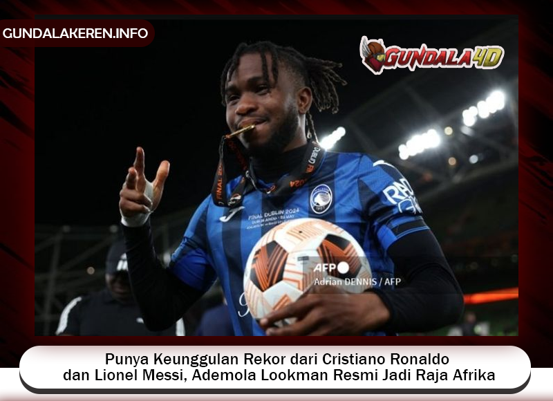 Ademola Lookman terpilih sebagai Pemain Terbaik Afrika 2024 dengan modal rekor melampaui rekor Cristiano Ronaldo maupun Lionel Messi