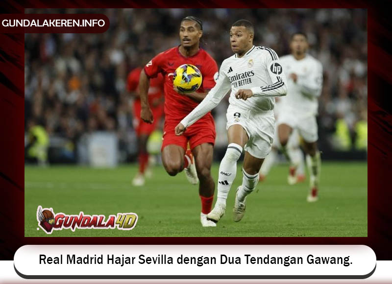 Real Madrid Hajar Sevilla dengan Dua Tendangan Gawang