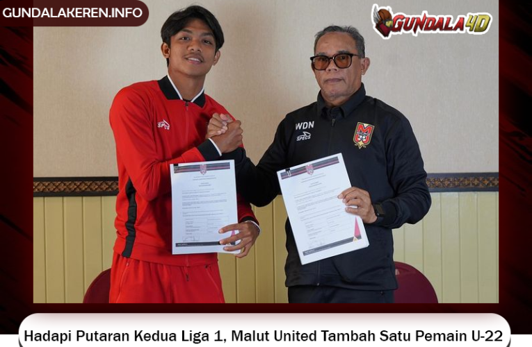 Hadapi Putaran Kedua Liga 1, Malut United Tambah Satu Pemain U-22