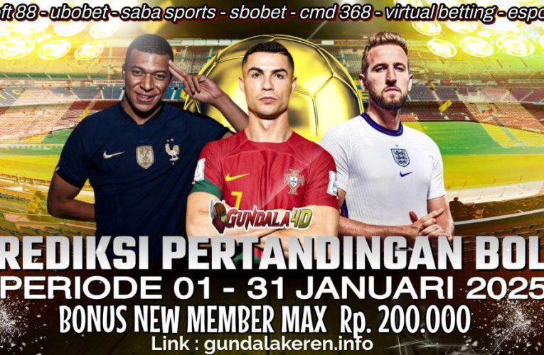 PREDIKSI PERTANDINGAN BOLA 06 JANUARI – 07 JANUARI 2025